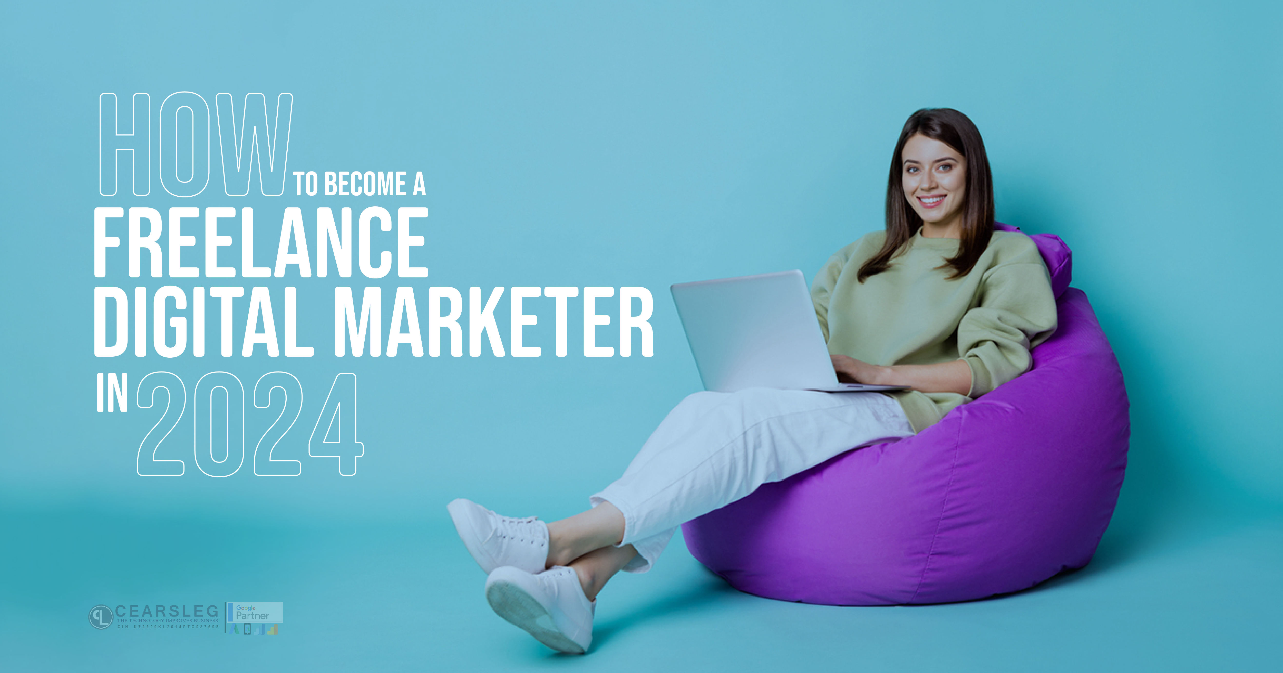 How to Become a Freelance Digital Marketer in 2024