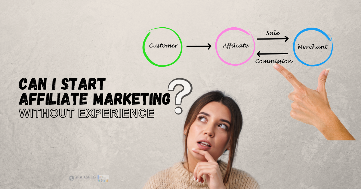 How To Start Affiliate Marketing Without Experience - Beginners Guide