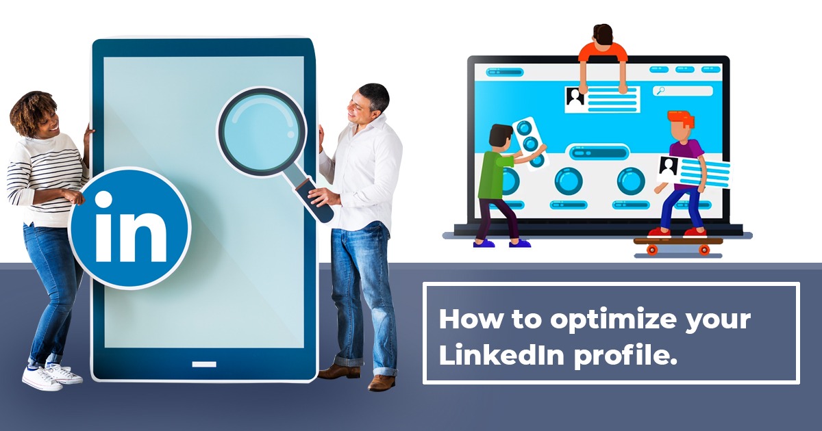 How To Optimize A LinkedIn Profile
